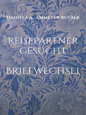 cover image of Reisepartner gesucht: Briefwechsel